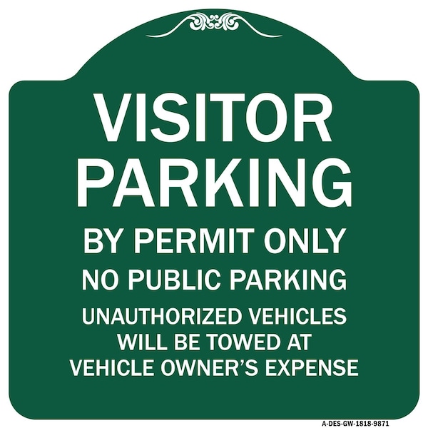 Signmission Visitor Parking By Permit No Public Parking Heavy-Gauge Aluminum Sign, 18" x 18", GW-1818-9871 A-DES-GW-1818-9871 - main